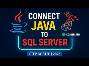 How to Connect JDBC | Java Connect to Microsoft SQL Server Step by Step (2025)