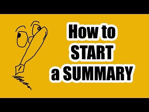 How to Start a Summary