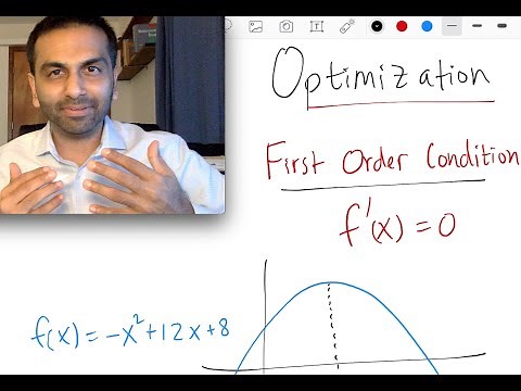 Optimization: First & Second Order Condition