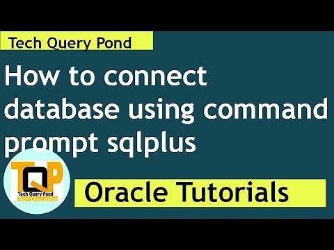 Oracle SQL Tutorial : How to connect oracle database using sqlplus command line