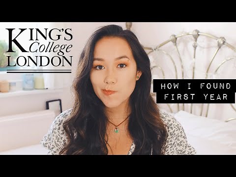 First Year University Experience at King's College London