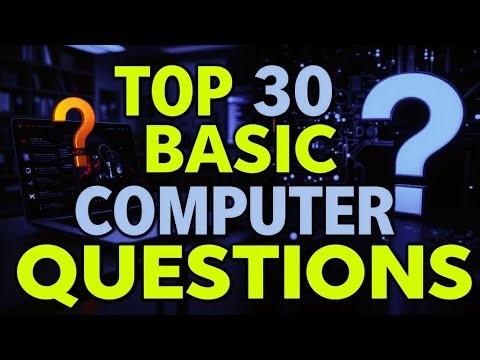 Top 30 Basic Computer Questions and Answers | Computer GK for Exams & Interviews