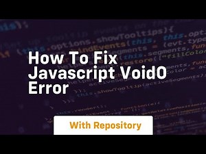 how to fix javascript void0 error