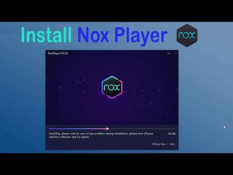 How to Download and Install NoxPlayer Android Emulator - The Ultimate Guide 2023