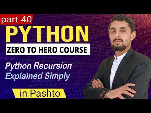 Recursion in Python in Pashto | Beginner Friendly step by step lec#40