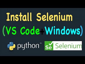 Installation of Selenium using Visual Studio Code on Windows (using pipenv)