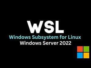 How to Install WSL2 on Windows Server 2022 WSL Installation Windows Subsystem for Linux