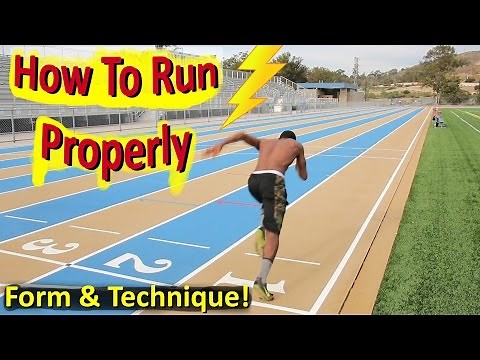 How to Run Properly The Correct Technique & Form!