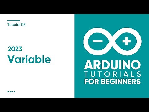 2023 Arduino Tutorial for Beginners 05 - Variable