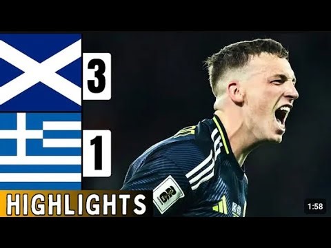 Scotland Vs Greece 3-1 | Highlights | Ferguson Goal | World Cup 2026 Qualifiers | Dykes Goal