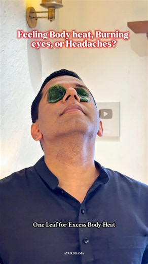Feeling Excess Heat in head and Eyes? | Ancient Ayurvedic Cooling Remedy for Excess Body Heat |