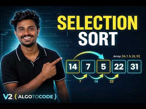 Selection Sort Algorithm In Depth Tutorial for Beginners to Advanced