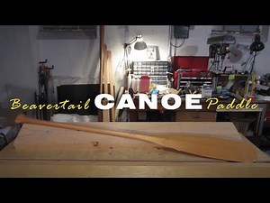 Beavertail Canoe Paddle