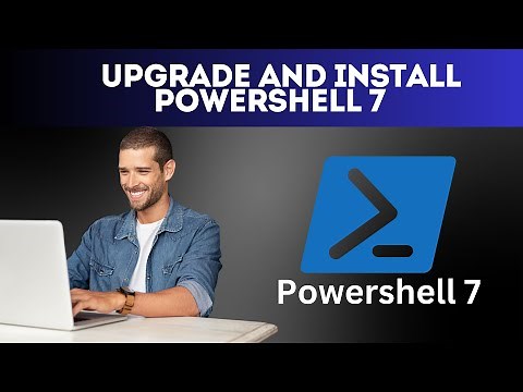 How to Upgrade and Install Powershell 7 on Windows 11