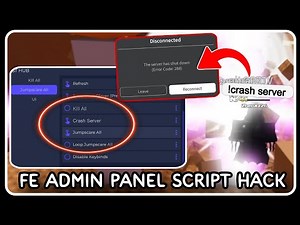 [ FE ] Admin Panel Script Hack - ROBLOX SCRIPTS - Crash Server, Jumpscare All, Kill All