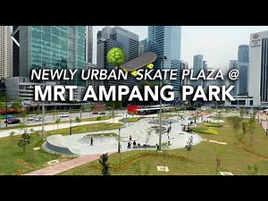 NEWLY OPEN Urban Skate Plaza @ MRT Ampang Park