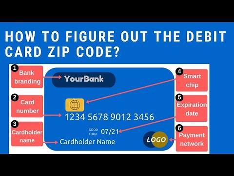 How to figure out the Debit card zip code