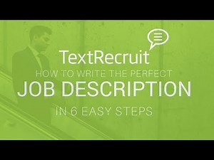How To Write The Perfect Job Description in 6 Easy Steps
