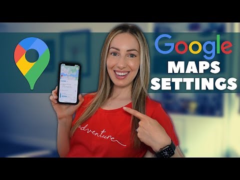 The Best Google Maps Settings
