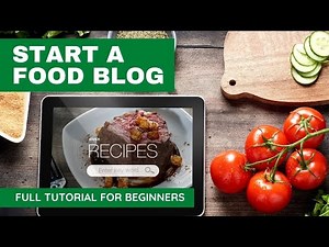 How to Make a food blog tutorial for beginners | Step by step Wordpress tutorial for beginners
