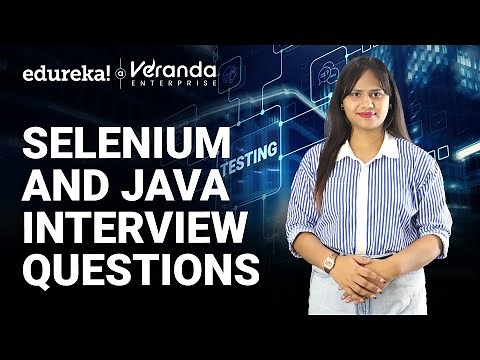 Top Selenium & Java Interview Questions | Selenium Interview Questions and Answers | Edureka