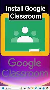 Install Google Classroom in Windows 11 PC or Laptop