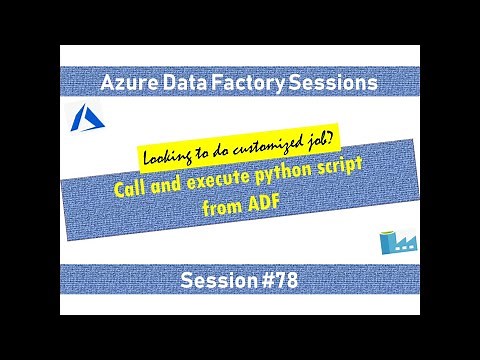 #78. Azure Data Factory - Execute Python script from ADF