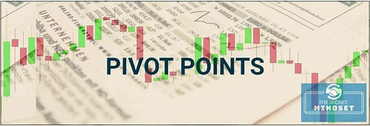Pivot Points Forex Trading Strategy: Trade Pivot Lines - The Secret Mindset