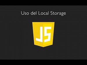 Uso del local storage en JavaScript