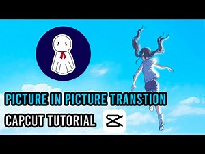 How to Create Picture in Picture Transition in CapCut