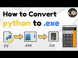 How to Convert a Python file to .EXE