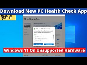 New PC Health Check App - Download Windows 11 compatibility checker tool re-released by Microsoft