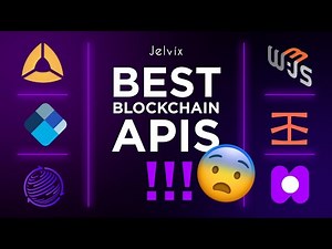 8 BEST BLOCKCHAIN APIS REVIEWED