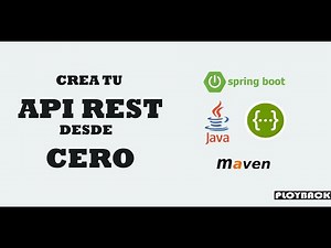 Crea tu API REST desde CERO en 25 Minutos