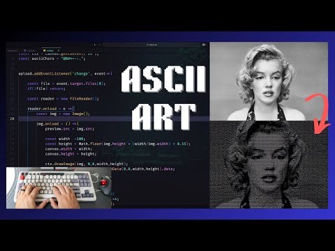 Image to ASCII Art with HTML, Css, Js || ASMR Programming - No talk