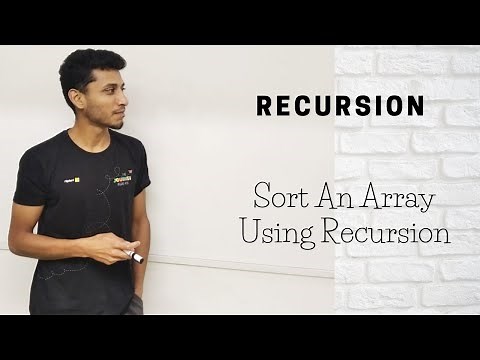 Sort An array using Recursion