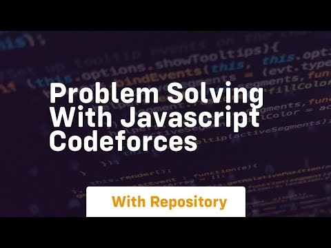 Problem solving with javascript codeforces