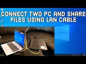 How to Set Up Two Computers for LAN