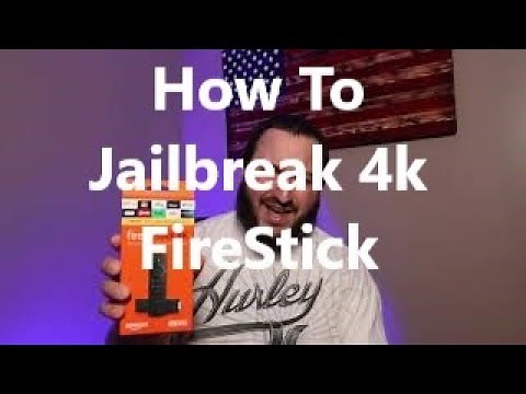How To JailBreak 4K FireStick