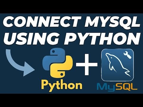Connect Mysql Database using Python Tutorial | MySQL server and Workbench