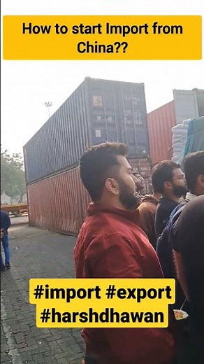 How to Import from China? | Step by Step | Import from China | by Harsh Dhawan