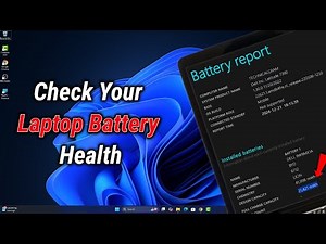 Check Laptop Battery Health on Windows 11 & 10 | Easy Method