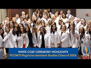 PCOM PA White Coat Ceremony | Physician Assistant Studies Class of 2026