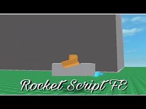 Rocket Script FE (*Pastebin*)