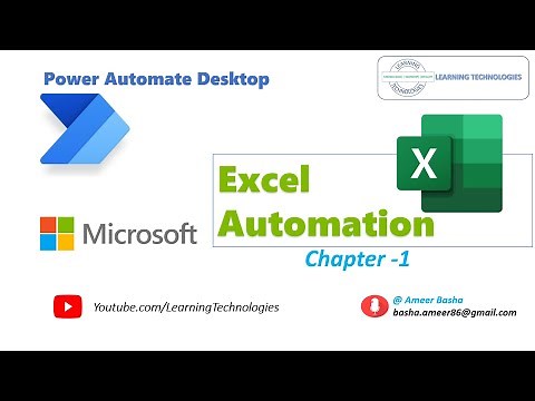 Power Automate Desktop : Module 3 : Excel Automation - 1 (Launch Excel, Read from Excel,Close Excel)