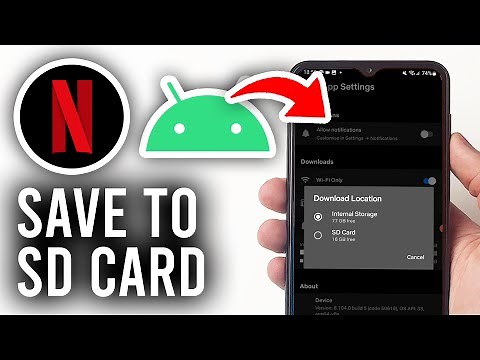 How To Save Netflix Downloads To SD Card On Android - Full Guide