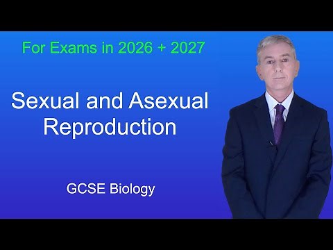 GCSE Biology Revision "Sexual and Asexual Reproduction"