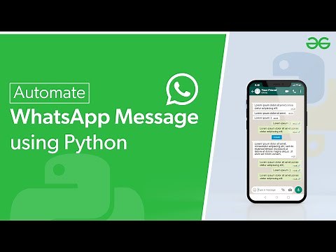 Automate WhatsApp Message Using Python | GeeksforGeeks