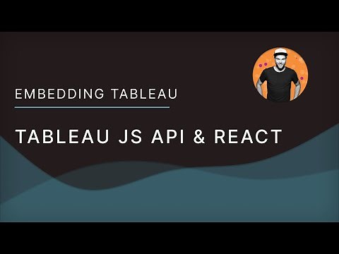Tableau JavaScript API & React