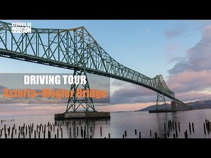 Driving tour | Astoria–Megler Bridge